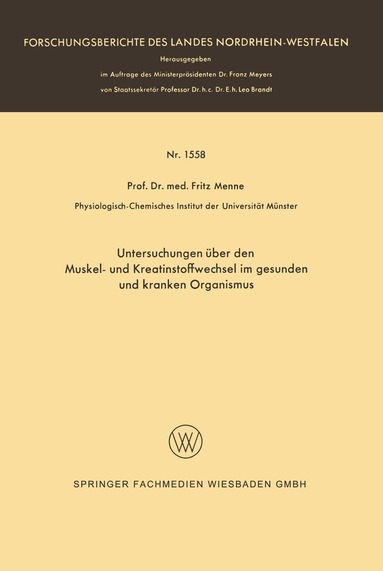 Fritz Menne - Untersuchungen über den Muskel- und Kreatinstoffwechsel im gesunden und kranken Organismus, Häftad