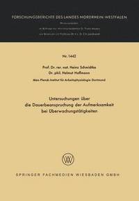 bokomslag Untersuchungen ber die Dauerbeanspruchung der Aufmerksamkeit bei berwachungsttigkeiten