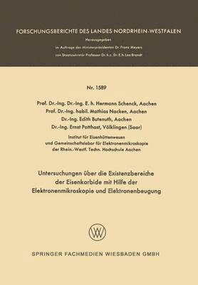 bokomslag Untersuchungen ber die Existenzbereiche der Eisenkarbide mit Hilfe der Elektronenmikroskopie und Elektronenbeugung