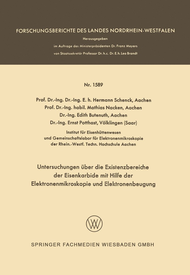 Hermann Schenck - Untersuchungen über die Existenzbereiche der Eisenkarbide mit Hilfe der Elektronenmikroskopie und Elektronenbeugung, Häftad
