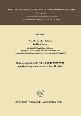 bokomslag Untersuchungen ber die glasige Erstarrung von Hochpolymeren unter hohen Drucken