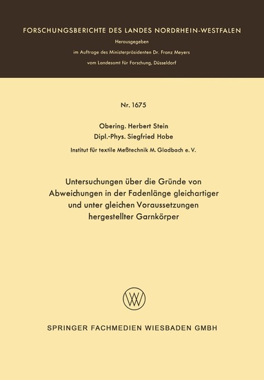 Herbert Stein - Untersuchungen über die Gründe von Abweichungen in der Fadenlänge gleichartiger und unter gleichen Voraussetzungen hergestellter Garnkörper, Häftad