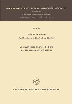 Oskar Pawelski - Untersuchungen über die Reibung bei der bildsamen Formgebung, Häftad