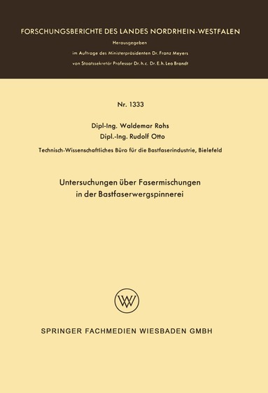 Waldemar Rohs - Untersuchungen über Fasermischungen in der Bastfaserwergspinnerei, Häftad