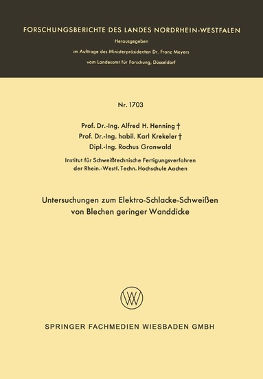 Alfred Hermann Henning - Untersuchungen zum Elektro-Schlacke-Schweißen von Blechen geringer Wanddicke, Häftad