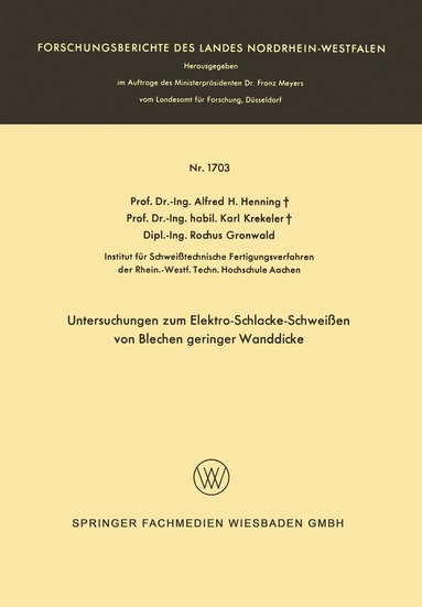 bokomslag Untersuchungen zum Elektro-Schlacke-Schweißen von Blechen geringer Wanddicke