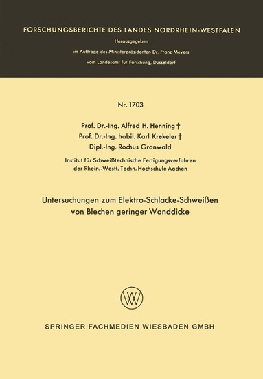 bokomslag Untersuchungen zum Elektro-Schlacke-Schweien von Blechen geringer Wanddicke