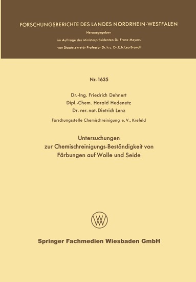 Friedrich Dehnert - Untersuchungen zur Chemischreinigungs-Beständigkeit von Färbungen auf Wolle und Seide, Häftad
