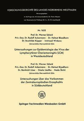 Untersuchungen zur Epidemiologie des Virus der Lymphocytären Choriomeningitis (LCM) in Westdeutschland