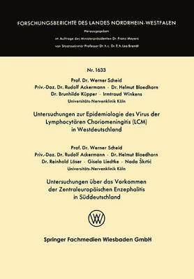 Untersuchungen zur Epidemiologie des Virus der Lymphocytren Choriomeningitis (LCM) in Westdeutschland 1