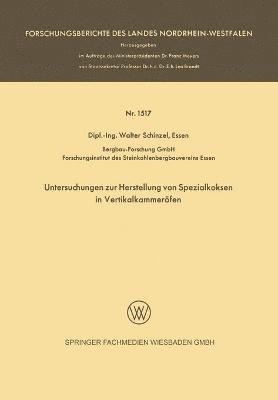 Untersuchungen zur Herstellung von Spezialkoksen in Vertikalkammeröfen 1