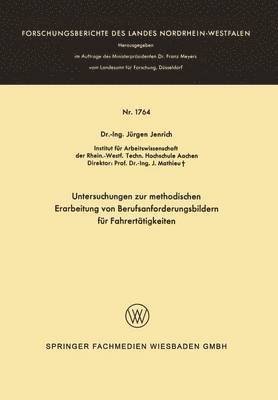 Jürgen Jenrich - Untersuchungen zur methodischen Erarbeitung von Berufsanforderungsbildern für Fahrertätigkeiten, Häftad