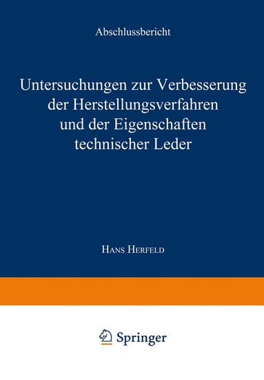 bokomslag Untersuchungen zur Verbesserung der Herstellungsverfahren und der Eigenschaften technischer Leder