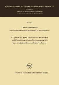 bokomslag Vergleich des Band-Spinnens von Baumwolle und Chemiefasern (ohne Fleyerpassage) mit dem klassischen Baumwollspinnverfahren