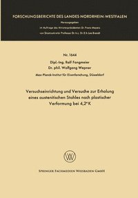 bokomslag Versuchseinrichtung und Versuche zur Erholung eines austenitischen Stahles nach plastischer Verformung bei 4,2° K