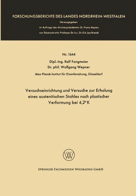 Ralf Fangmeier - Versuchseinrichtung und Versuche zur Erholung eines austenitischen Stahles nach plastischer Verformung bei 4,2° K, Häftad