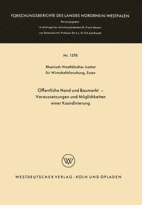 bokomslag ffentliche Hand und Baumarkt  Voraussetzungen und Mglichkeiten einer Koordinierung