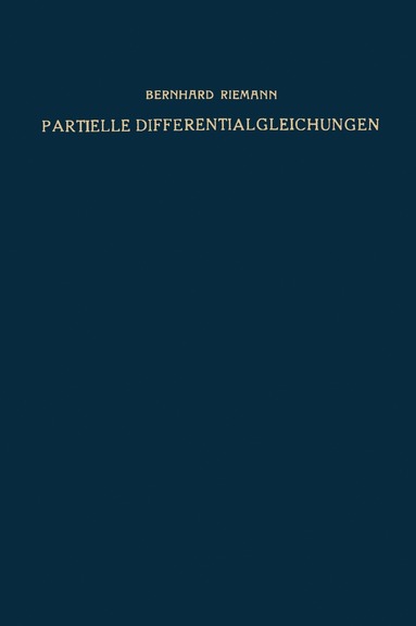 bokomslag Partielle Differentialgleichungen und ihre Anwendungen auf physikalische Fragen