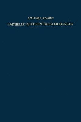 Partielle Differentialgleichungen und ihre Anwendungen auf physikalische Fragen