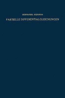 Partielle Differentialgleichungen und ihre Anwendungen auf physikalische Fragen 1