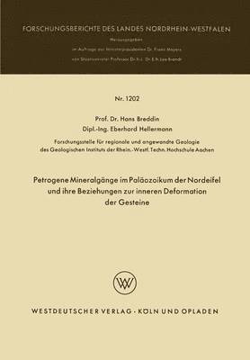Petrogene Mineralgänge im Paläozoikum der Nordeifel und ihre Beziehungen zur inneren Deformation der Gesteine