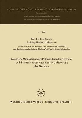 Petrogene Mineralgnge im Palozoikum der Nordeifel und ihre Beziehungen zur inneren Deformation der Gesteine 1