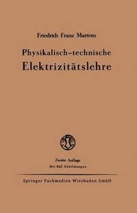 bokomslag Physikalisch-technische Elektrizittslehre