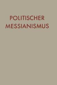 bokomslag Politischer Messianismus