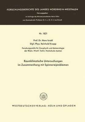 Raumklimatische Untersuchungen im Zusammenhang mit Spinnereiproblemen