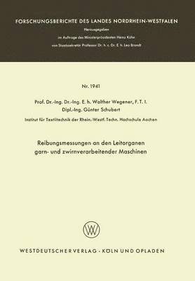 bokomslag Reibungsmessungen an den Leitorganen garn- und zwirnverarbeitender Maschinen