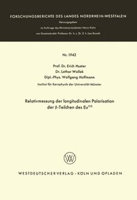 bokomslag Relativmessung der longitudinalen Polarisation der &#946;-Teilchen des Eu152