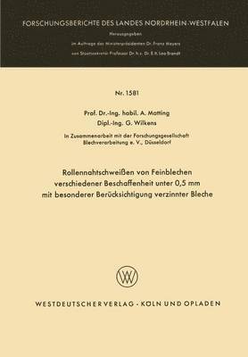 bokomslag Rollennahtschweien von Feinblechen verschiedener Beschaffenheit unter 0,5 mm mit besonderer Bercksichtigung verzinnter Bleche