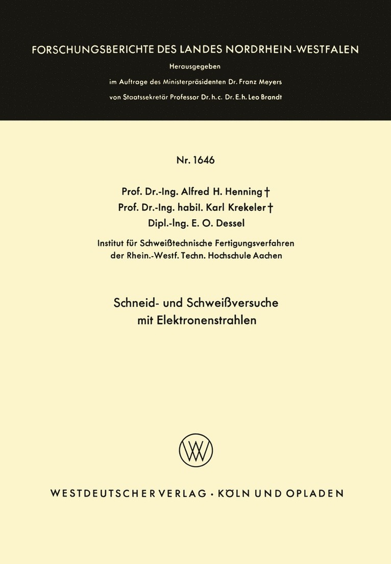 Alfred Hermann Henning - Schneid- und Schweißversuche mit Elektronenstrahlen, Häftad