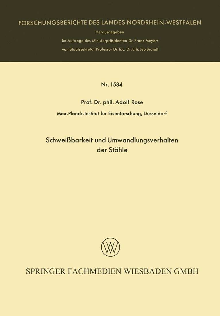 Adolf Rose - Schweißbarkeit und Umwandlungsverhalten der Stähle, Häftad
