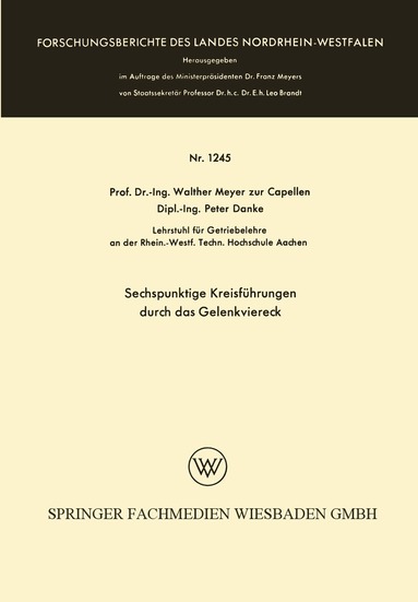 Walther Meyer zur Capellen - Sechspunktige Kreisführungen durch das Gelenkviereck, Häftad