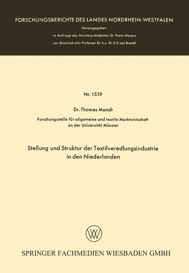 Thomas Mandt - Stellung und Struktur der Textilveredlungsindustrie in den Niederlanden, Häftad