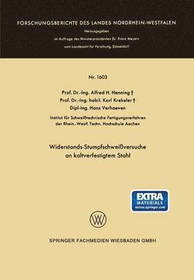 bokomslag Widerstands-Stumpfschweißversuche an kaltverfestigtem Stahl