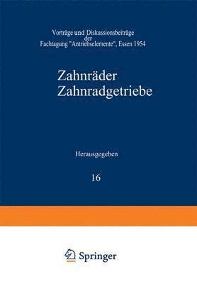 G. Niemann, H. Winter, M. Bergsträsser, G. Dietrich, W. Thomas, W. Richter, H. Rettig, A. Cameron, H. Blok, H. Brugger, H. K. Hellmich, E. Hammesfahr, H. Zickel, H. v. Oehsen, K. Kegel, W. Malmberg, H. W. Grönegress, H. M. Hiersig, H. Walker, R. Ritter, K. H. Weber, H. Zink - Zahnräder Zahnradgetriebe, Häftad