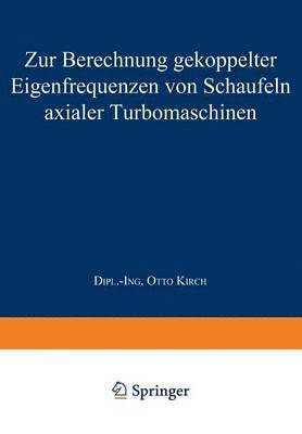 bokomslag Zur Berechnung gekoppelter Eigenfrequenzen von Schaufeln axialer Turbomaschinen