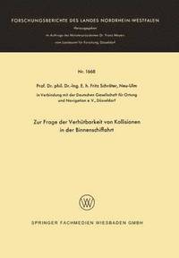 bokomslag Zur Frage der Verhtbarkeit von Kollisionen in der Binnenschiffahrt