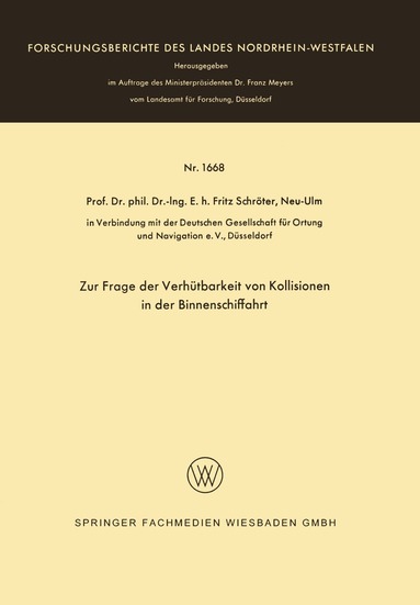 Fritz Schröter - Zur Frage der Verhütbarkeit von Kollisionen in der Binnenschiffahrt, Häftad
