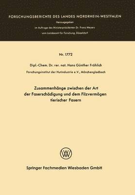 Zusammenhänge zwischen der Art der Faserschädigung und dem Filzvermögen tierischer Fasern