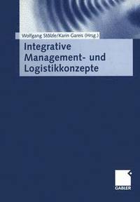 bokomslag Integrative Management- und Logistikkonzepte