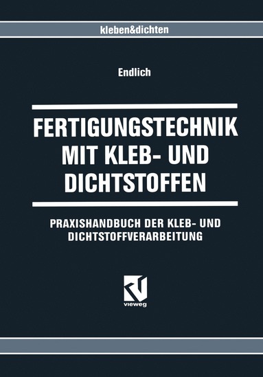 bokomslag Fertigungstechnik mit Kleb- und Dichtstoffen