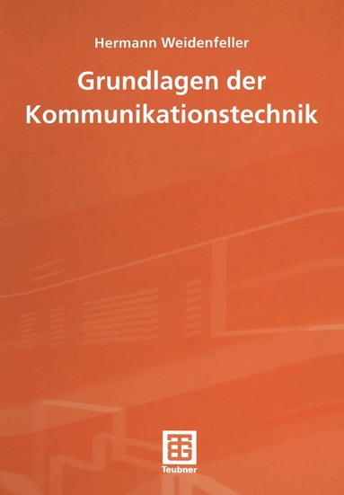 bokomslag Grundlagen der Kommunikationstechnik