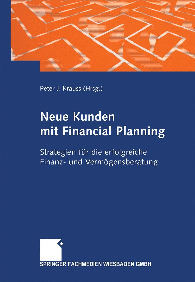 Peter J. Krauss - Neue Kunden mit Financial Planning, Häftad