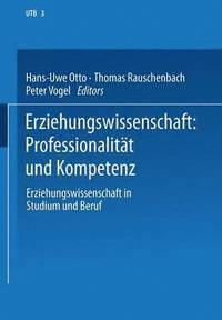 bokomslag Erziehungswissenschaft: Professionalität und Kompetenz