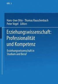 bokomslag Erziehungswissenschaft: Professionalitat und Kompetenz