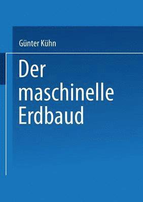 Der maschinelle Erdbau 1