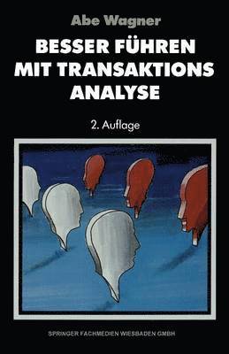 bokomslag Besser fhren mit Transaktions-Analyse